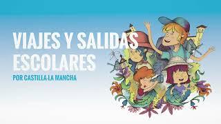 Viajes y salidas escolares por Castilla-La Mancha