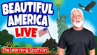 Beautiful America Live  Patriotic Songs  Freedom and Democracy  Songs by The Learning Station