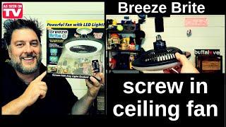 Breeze Brite Socket Fan Light review. DIY ceiling fan install 510