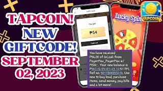 TAPCOIN Application FREE GIFTCODE SEPTEMBER 02 2023  Libreng Kita 2023