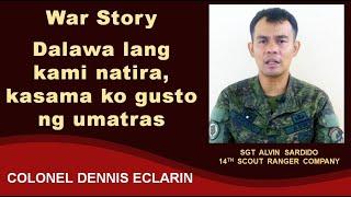 War Story Dalawa lang kami natira kasama ko gusto ng umatras