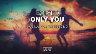 PoLYED - Only You Emergent Shores