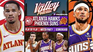 Atlanta Hawks vs Phoenix Suns  LIVE Reaction  Scoreboard  Play By Play  Postgame Show