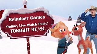 Reindeer Games - Online Live Watch Party