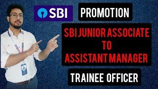 PROMOTION SBI JA TO TRAINEE OFFICER  SBI JA TO ASSISTANT MANAGER  JMGS-1