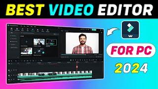 Best Video Editing Software For PC 2024 No Watermark  Best Video Editor For PC