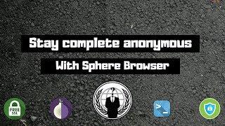 Best Anonymous Browser  Sphere   #Anonymous #secure #tor #SSH #socks5