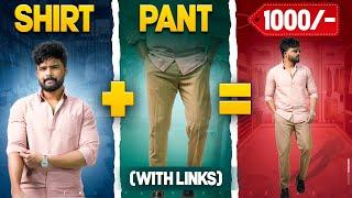 SHIRT + PANT = 1000- with Links