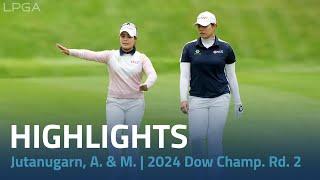 Moriya and Ariya Jutanugarn Highlights  2024 Dow Championship Rd. 2