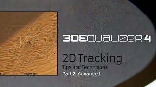 3DEqualizer4 advanced - 2D Tracking Part 2