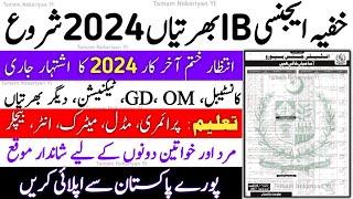 Intelligence Bureau New Jobs 2024  IB Intelligence Bureau Jobs 2024  IB New Jobs 2024 Online Apply