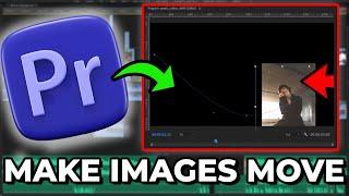 How To Make Images Move Easily On Premiere Pro STEP BY STEP