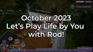 LBY  October 2023 - Lets Play Life by You with Rod