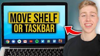 How To Move The Taskbar or Shelf On A Chromebook