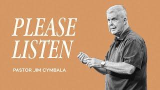 Please Listen  Pastor Jim Cymbala  The Brooklyn Tabernacle