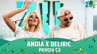 Andia și Deliric - Pentru că Premieră Live la Radio ZU