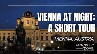 Vienna At Night A Short Tour  Vienna  Austria  Things To Do In Vienna  Vienna Tour