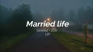 15 min. Stuff we did married life slowed + eco