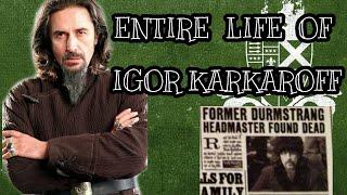 ENTIRE LIFE OF IGOR KARKAROFF  HARRYPOTTER  DUMSTRANG