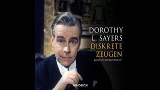 Dorothy L. Sayers - Ein Fall für Lord Peter Wimsey 02 - Diskrete Zeugen  Krimis Hörbuch