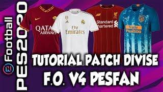 TUTORIAL INSTALLAZIONE PATCH DIVISE  V4 PESFAN  EFOOTBALL PES 2020
