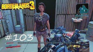 BORDERLANDS 3 #103 - altersschwach und aufgebracht ° #letsplay GERMAN