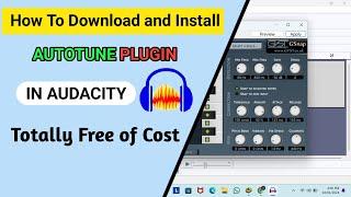 How To Install Autotune Plugin For Free in Audacity