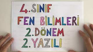 4 FEN BİLİMLERİ 2. DÖNEM 2. YAZILI