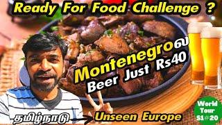 Europe இவ்ளோ Cheap ah Montenegro EP 4  Europe Budget trip in Tamil