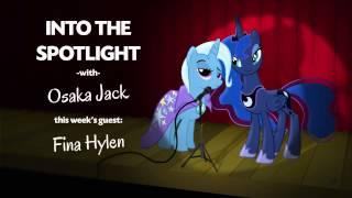 Into the Spotlight - Episode 104 Fina Hylen and Osaka Jack Q&A