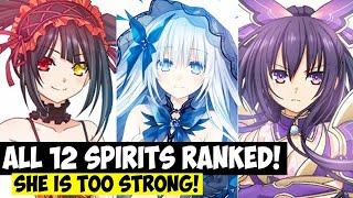 All 12 SPIRITS RANKED and Explained  Date A Live