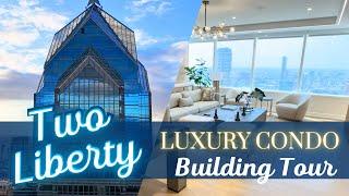 The Residences at Two Liberty  Philly Luxury Condo Building Tour