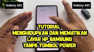 Cara menghidupkan dan mematikan layar hp samsung tanpa tombol power