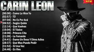 Carin Leon Exitos 2024 - Mejor Canción 2024 - Álbum Completo Más Popular