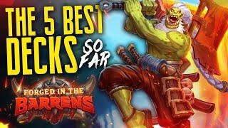 The 5 Top Decks SO FAR in Forged in the Barrens - Hearthstone Expansion