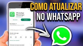 COMO ATUALIZAR O WHATSAPP