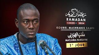 1° Jour Ramadan 1445H -2024 Matlabul Fawzayni - Kourel Mashrabus Saafii HT