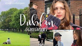 Dublin Günlükleri 1  Benimle birkaç gün geçirin 