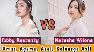 Febby Rastanty VS Natasha Wilona  Aktris Pemeran Utama Terpopuler Di Indonesia‼️