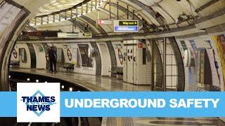 London Underground Safety   Thames News