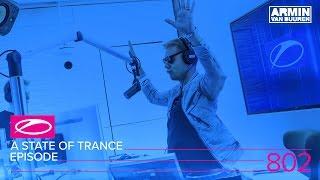 A State of Trance Episode 802 #ASOT802