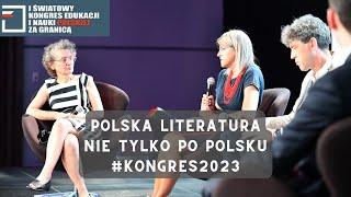 Polska literatura nie tylko po polsku. To nic wyjątkowego.