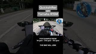 Quick shifter on Yamaha R15M #Yamaha #R15M #quickshifter #tips #motorcycle #rider #fyp #CapCut