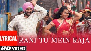 Raja Rani Full Song With Lyrics Ft. YO YO Honey Singh  Son of Sardaar  Ajay Devgn