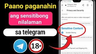 Paano Paganahin ang Sensitibong Nilalaman sa Telegram Bagong Update 2023