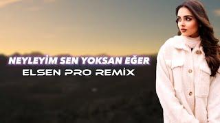 Elsen Pro - Neyleyim Sen Yoksan Eğer