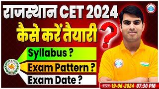 RSMSSB CET 2024  CET Preparation Strategy  Rajasthan CET Exam Pattern Syllabus Exam Date Update
