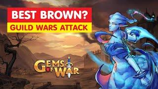 Gems of War Guild Wars Brown Day Best Brown Day Teams and Strategy?