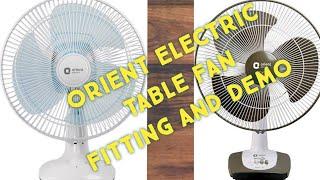 Orient Electric table fan Desk 71 fitting  Orient Electric table fan installation and demo