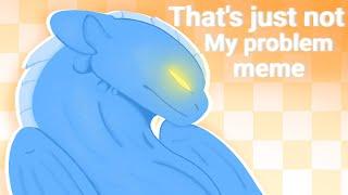 Thats just not my problem meme. PMV test